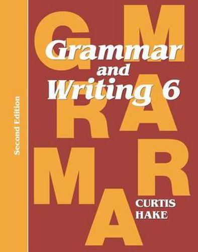 Cover image for Grammar & Writing Student Textbook Grade 6 2nd Edition 2014