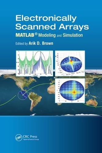 Cover image for Electronically Scanned Arrays MATLAB (R) Modeling and Simulation: MATLAB (R) Modeling and Simulation