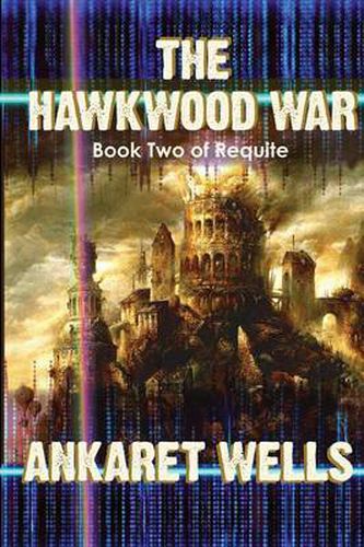 Cover image for The Hawkwood War: Book Two of Requite