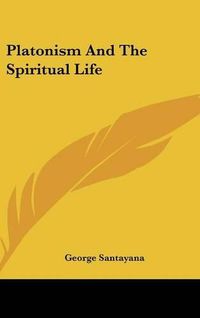 Cover image for Platonism and the Spiritual Life