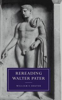 Cover image for Rereading Walter Pater