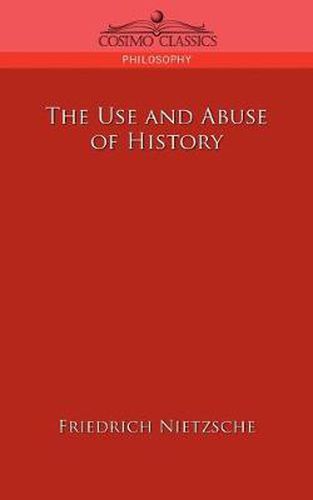 Cover image for The Use and Abuse of History