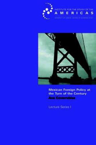 Cover image for Mexican Foreign Policy at the Turn of the Twenty-first Century: How Domestic a Foreign Policy?