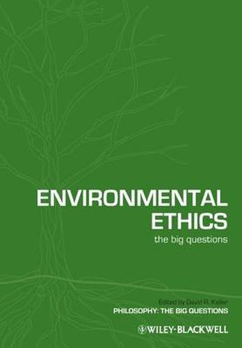 Cover image for Environmental Ethics: The Big Questions