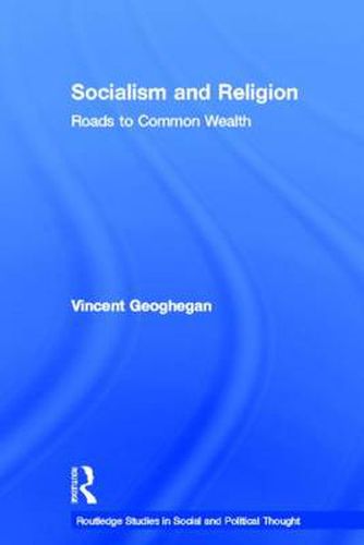 Cover image for Socialism and Religion: Roads to Common Wealth