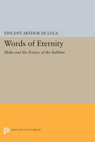 Cover image for Words of Eternity: Blake and the Poetics of the Sublime