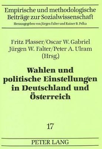 Cover image for Wahlen Und Politische Einstellungen in Deutschland Und Oesterreich