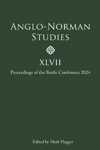 Cover image for Anglo-Norman Studies XLVII