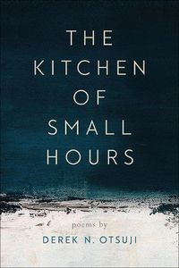 Cover image for The Kitchen of Small Hours