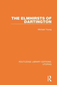 Cover image for The Elmhirsts of Dartington