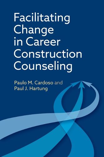 Cover image for Facilitating Change in Career Construction Counseling