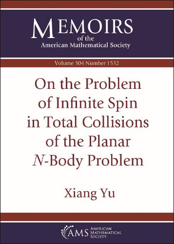 Cover image for On the Problem of Infinite Spin in Total Collisions of the Planar $N$-Body Problem