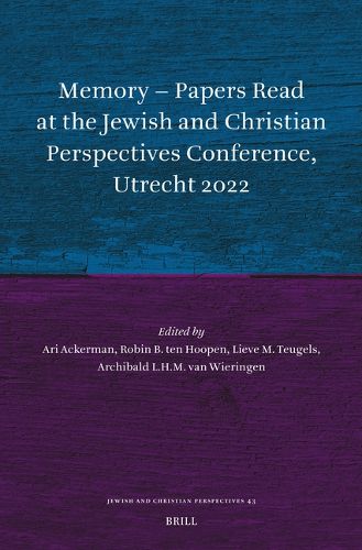 Cover image for Memory - Papers Read at the Jewish and Christian Perspectives Conference, Utrecht 2022