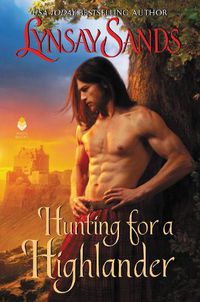 Cover image for Hunting For A Highlander