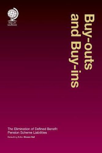 Cover image for Buy-outs and Buy-ins: The Elimination of Defined Benefit Pension Scheme Liabilities