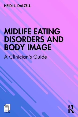 Cover image for Midlife Eating Disorders and Body Image