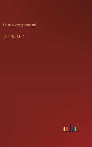 The "A.D.C."