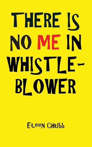 Cover image for There is No Me in Whistleblower