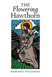Cover image for The Flowering Hawthorn