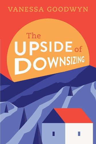 Cover image for The Upside of Downsizing