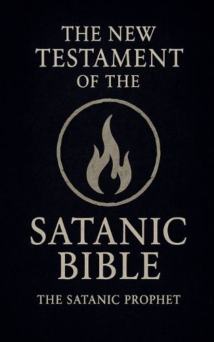 Cover image for The New Testament of the Satanic Bible