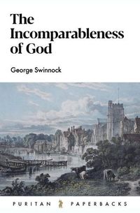 Cover image for The Incomparableness of God