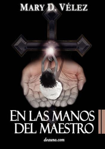 Cover image for En Las Manos del Maestro