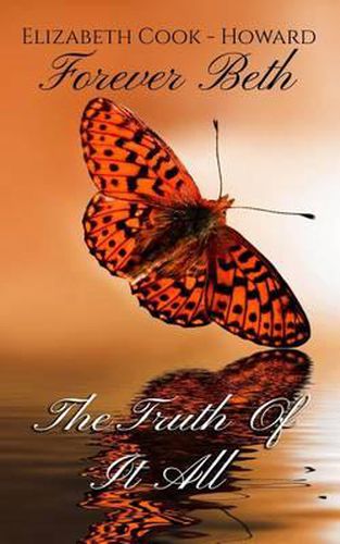 Cover image for Forever Beth The Truth Of It All
