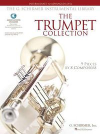 Cover image for The Trumpet Collection: Intermediate to Advanced Level / G. Schirmer Instrumental Library
