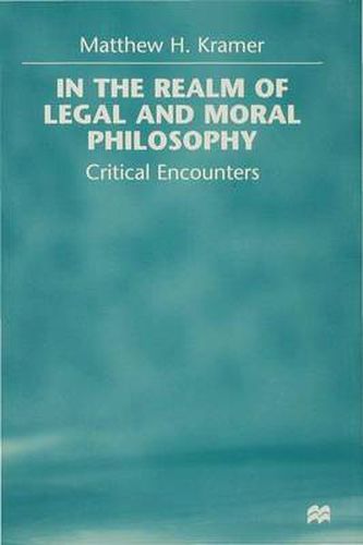 Cover image for In the Realm of Legal and Moral Philosophy: Critical Encounters