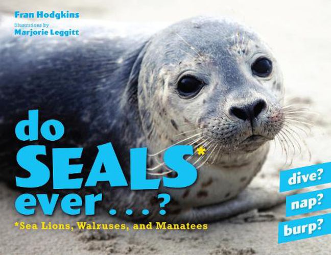 Cover image for Do Seals Ever . . . ?