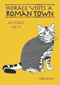 Cover image for Horace Visits a Roman Town
