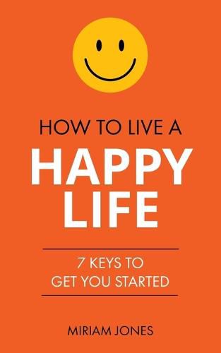 Cover image for How to Live a Happy Life