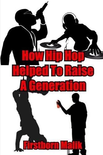Cover image for How Hip Hop Helped To Raise A Generation
