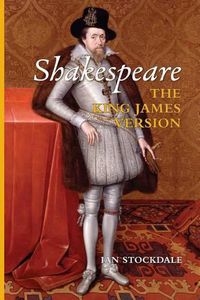 Cover image for Shakespeare the King James Version