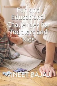 Cover image for Fun and Educational Challenges for Toddlers and Kids