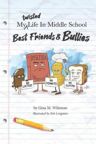 Cover image for My Twisted Life In Middle School: Best Friends & Bullies