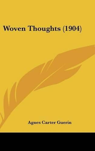 Cover image for Woven Thoughts (1904)