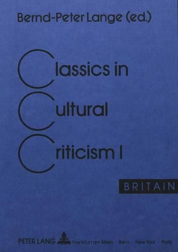 Cover image for Classics in Cultural Criticism: Britain