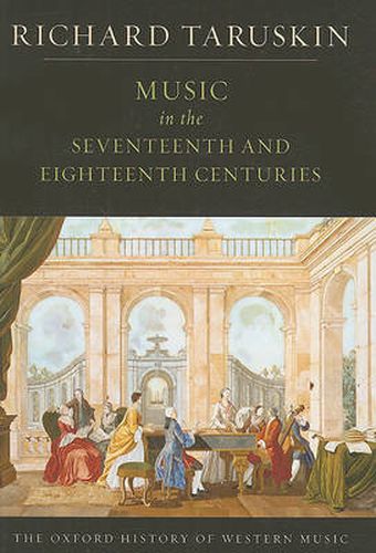 Cover image for Music in the Seventeenth and Eighteenth Centuries: The Oxford History of Western Music