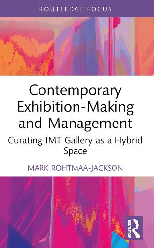 Cover image for Contemporary Exhibition-Making and Management