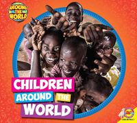 Cover image for Children Around the World