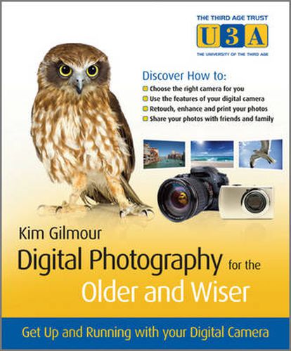 Cover image for Digital Photography for the Older and Wiser: A Step-by-step Guide