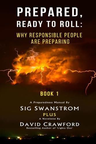 Cover image for Prepared: Ready to Roll: Why Responsible People Are Preparing