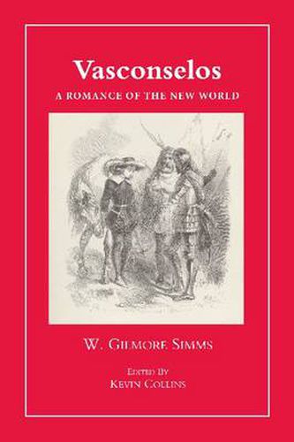 Cover image for Vasconselos: A Romance of the New World