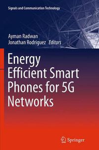 Cover image for Energy Efficient Smart Phones for 5G Networks