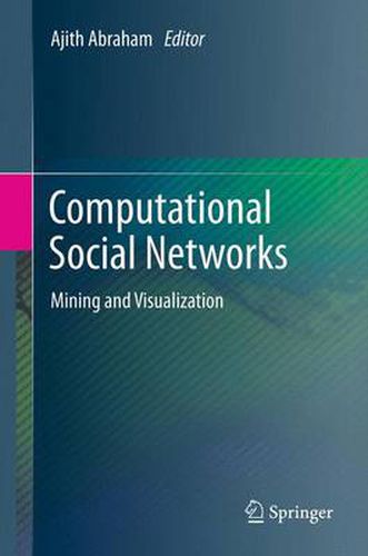 Cover image for Computational Social Networks: Mining and Visualization