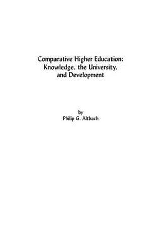 Cover image for Comparative Higher Education: Knowledge, the University, and Development