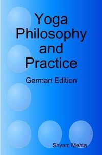 Cover image for Yoga Philosophy and Practice: German Edition