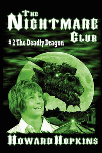 Cover image for The Nightmare Club #2: The Deadly Dragon